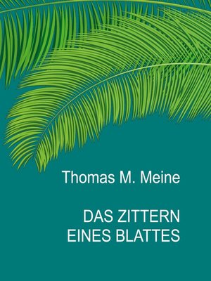 cover image of Das Zittern eines Blattes
